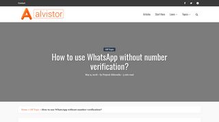 
                            13. How to use WhatsApp without number verification? * Alvistor