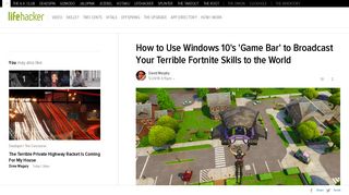 
                            11. How to Use Windows 10's 'Game Bar' to Broadcast Your Terrible ...