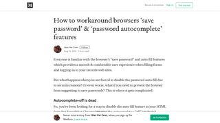 
                            6. How to workaround browsers 'save password' & 'password ... - Medium