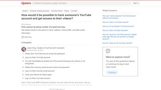 
                            9. How would it be possible to hack someone's YouTube account and get ...