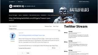
                            6. http://battlelog.battlefield.com/bf3/gate/?reason=pass - EA Answers HQ
