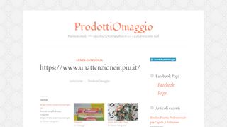 
                            13. https://www.unattenzioneinpiu.it/ – ProdottiOmaggio