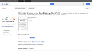 
                            11. Hubbard's Newspaper and Bank Directory of the World: With Gazetteer ...