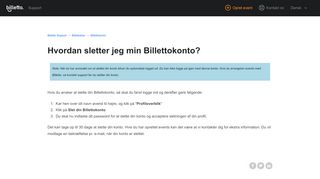 
                            8. Hvordan sletter jeg min Billettokonto? – Billetto Support