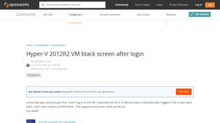 
                            1. Hyper-V 2012R2 VM black screen after login - Spiceworks Community
