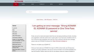 
                            10. I am getting an error message: 'Wrong KONAMI ID, KONAMI ID ...