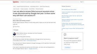 
                            9. I am not able to access Orkut account anymore since it was ...