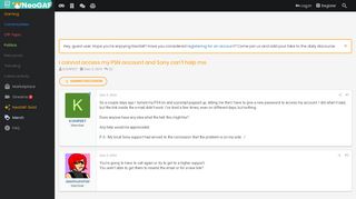 
                            9. I cannot access my PSN account and Sony can't help me. | NeoGAF