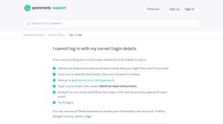 
                            3. I cannot log in with my correct login details – Grammarly Support