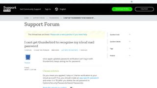 
                            3. I cant get thunderbird to recognise my icloud mail password ...