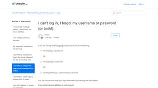 
                            1. I can't log in, I forgot my username or password (or both!). – wichealth ...