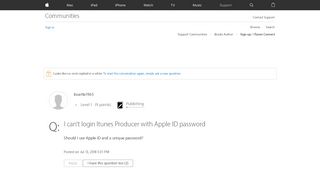 
                            13. I can't login Itunes Producer with Apple … - Apple Community