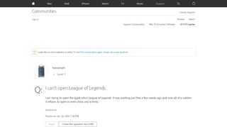 
                            9. I can't open League of Legends. - Apple Community - Apple Discussions