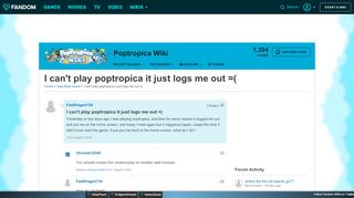 
                            13. I can't play poptropica it just logs me out =( | Poptropica Wiki ...