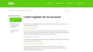 
                            4. I can't register for an account – Kik Help Center