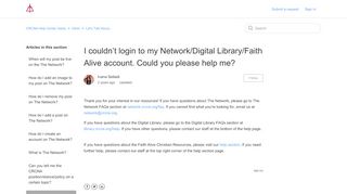 
                            6. I couldn't login to my Network/Digital Library/Faith Alive account. Could ...