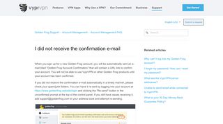 
                            10. I did not receive the confirmation e-mail – Golden Frog Support