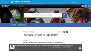 
                            2. I Don't Have Access to My Email Address - Ubisoft Support