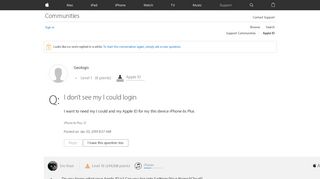 
                            4. I don't see my I could login - Apple Community