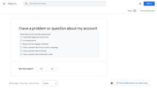 
                            5. I have a problem or question about my account - Waze Help