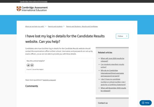 
                            4. I have lost my log in details for the Candidate Results website. Can ...