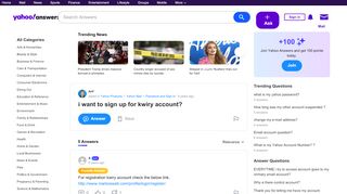 
                            3. i want to sign up for kwiry account? | Yahoo Answers
