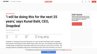 
                            12. 'I will be doing this for the next 25 years,' says Kunal Bahl, CEO ...