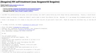 
                            7. [Ibogaine] HH self-treatment (was ibogaworld ibogaine) - MindVox