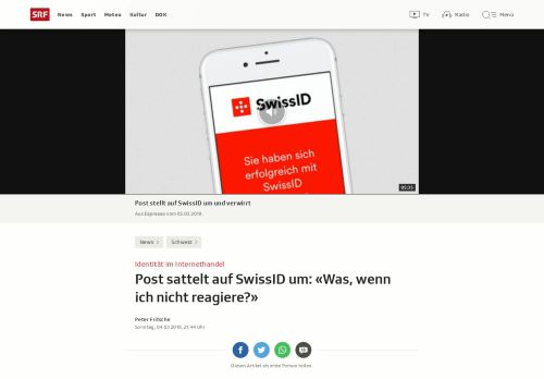 
                            9. Identität im Internethandel - Post sattelt auf SwissID um: «Was, wenn ...