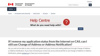 
                            11. If I remove my application status from the Internet on CAS, can I still ...
