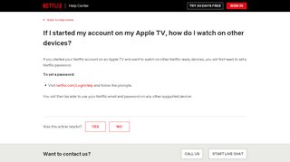 
                            9. If I started my account on my Apple TV, how do I watch on other devices?