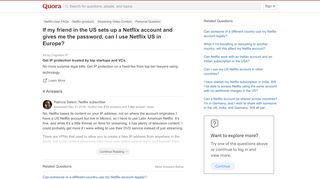
                            12. If my friend in the US sets up a Netflix account and gives me ...
