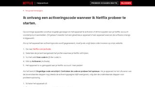 
                            5. Ik ontvang een activeringscode wanneer ik Netflix probeer te starten.