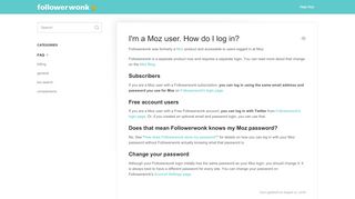 
                            11. I'm a Moz user. How do I log in? - Followerwonk Help Hub