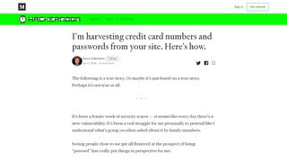 
                            12. I'm harvesting credit card numbers and passwords from your site ...