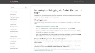 
                            5. I'm having trouble logging into Pocket. Can you help? - Pocket Support