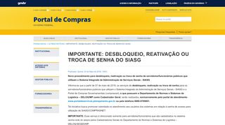 
                            13. importante: desbloqueio, reativação ou troca de senha do siasg