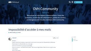 
                            4. Impossibilité d'accéder à mes mails - Emails - OVH Community