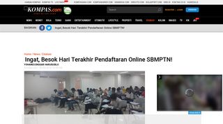 
                            8. Ingat, Besok Hari Terakhir Pendaftaran Online SBMPTN! - Kompas.com