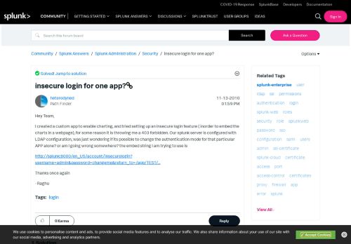 
                            1. insecure login for one app? - Question | Splunk Answers
