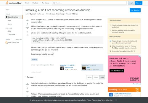 
                            9. InstaBug 4.12.1 not recording crashes on Android - Stack Overflow