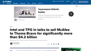 
                            12. Intel, TPG in talks to sell McAfee to Thoma Bravo - CNBC.com