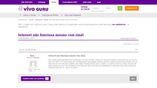 
                            12. Internet não funciona mesmo com sinal - Fórum Vivo