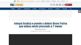 
                            11. Interpol localiza e prende o doleiro Bruno Farina que estava sendo ...