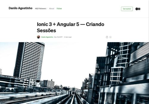 
                            1. Ionic 3 + Angular 5 — Criando Sessões – Danilo Agostinho – Medium