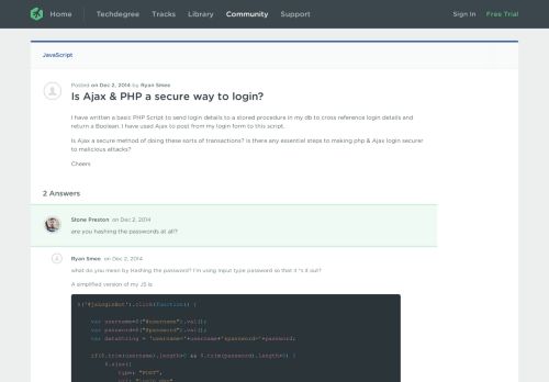 
                            8. Is Ajax & PHP a secure way to login? | Treehouse Community