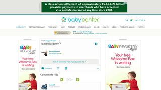 
                            9. Is netflix down? - Page 4 - BabyCenter