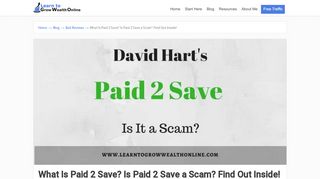 
                            7. Is Paid 2 Save a Scam? - Learn To Grow Wealth Online