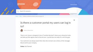 
                            3. Is there a customer portal my users can log in to? | Groove