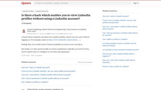
                            7. Is there a hack which enables you to view LinkedIn profiles ...